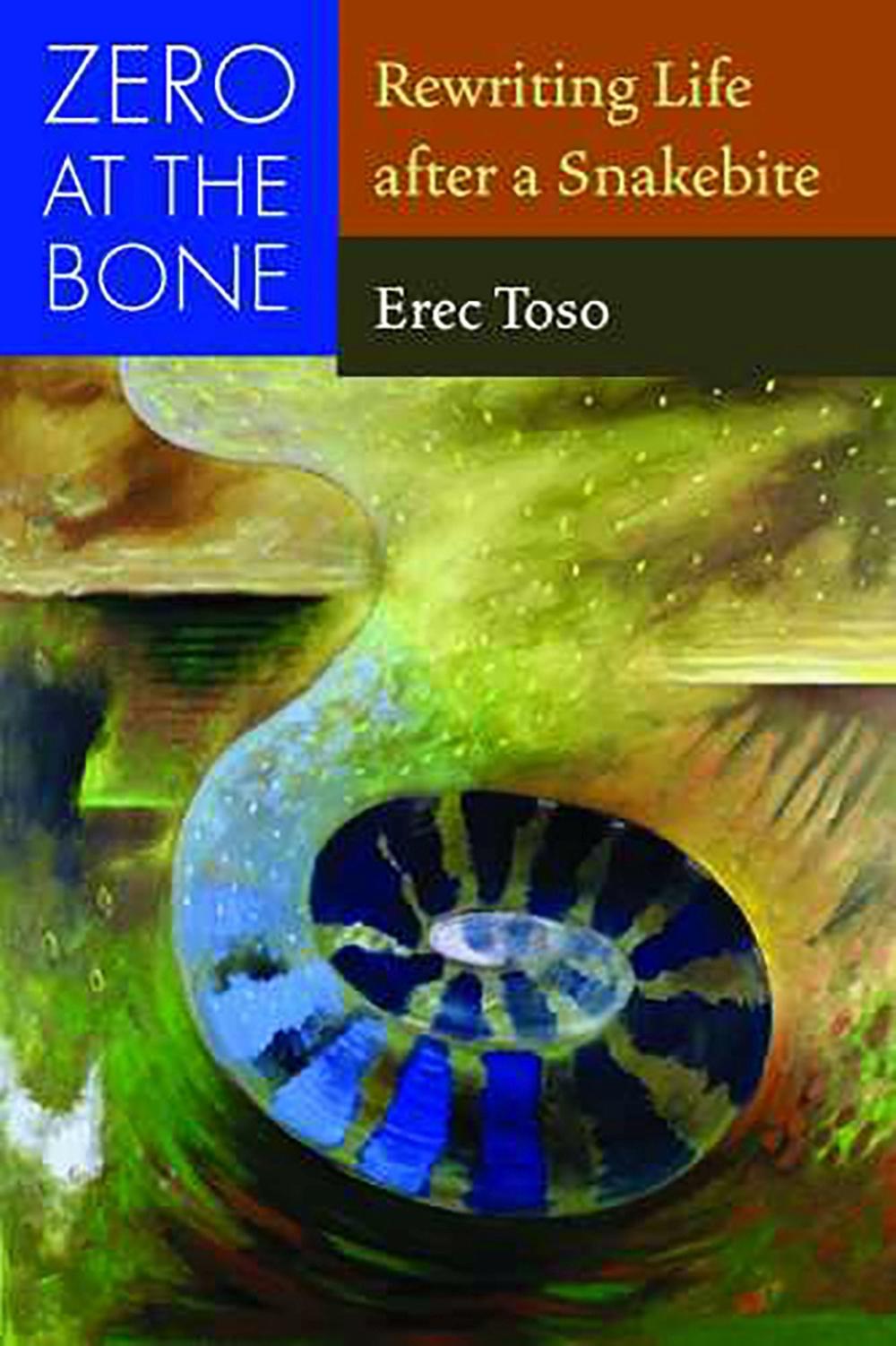 Zero at the Bone by Erec Toso, Paperback, 9780816525911 | Buy online at The Nile