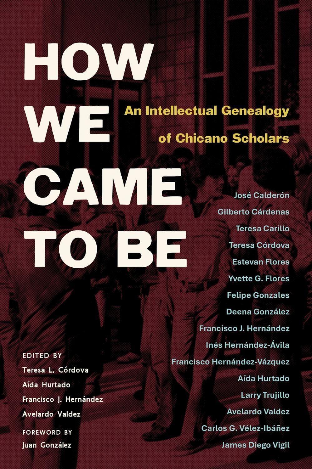 How We Came to Be by Teresa Córdova - ISBN: 9780816557578