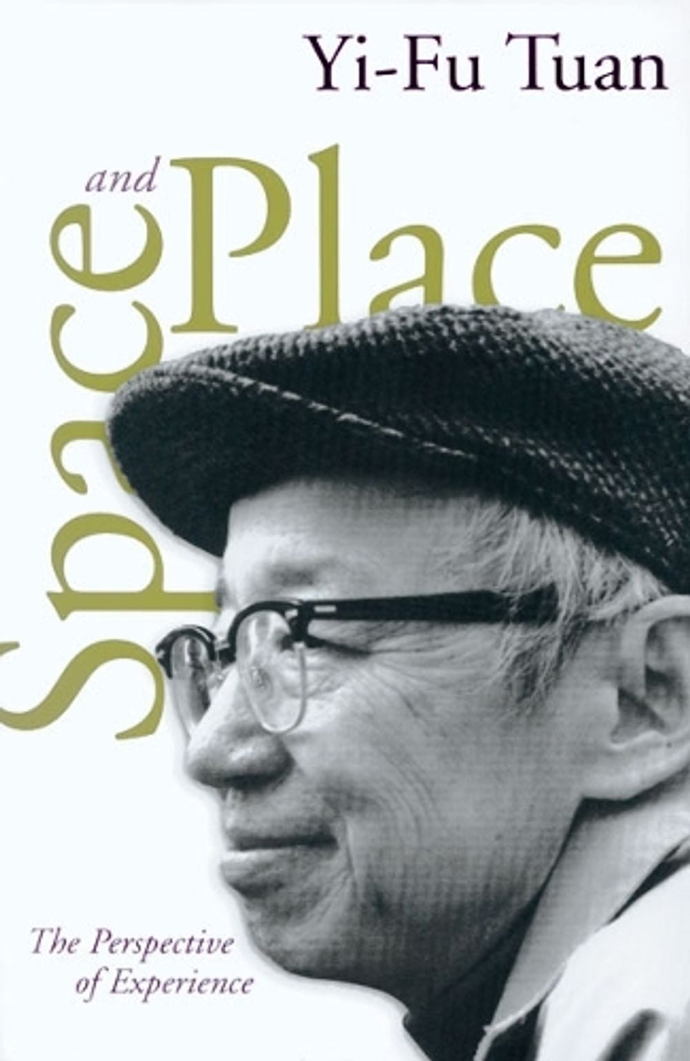 Space and Place by Yi-Fu Tuan - ISBN: 9780816638772