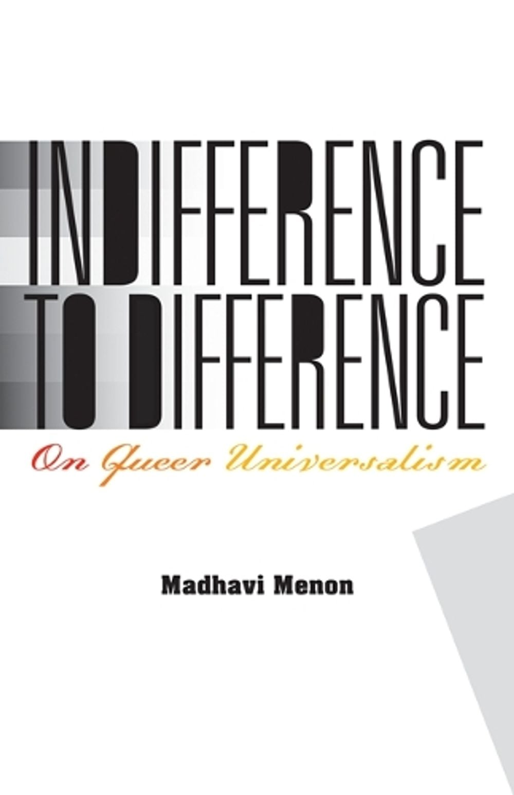 Indifference to Difference by Madhavi Menon - ISBN: 9780816695928
