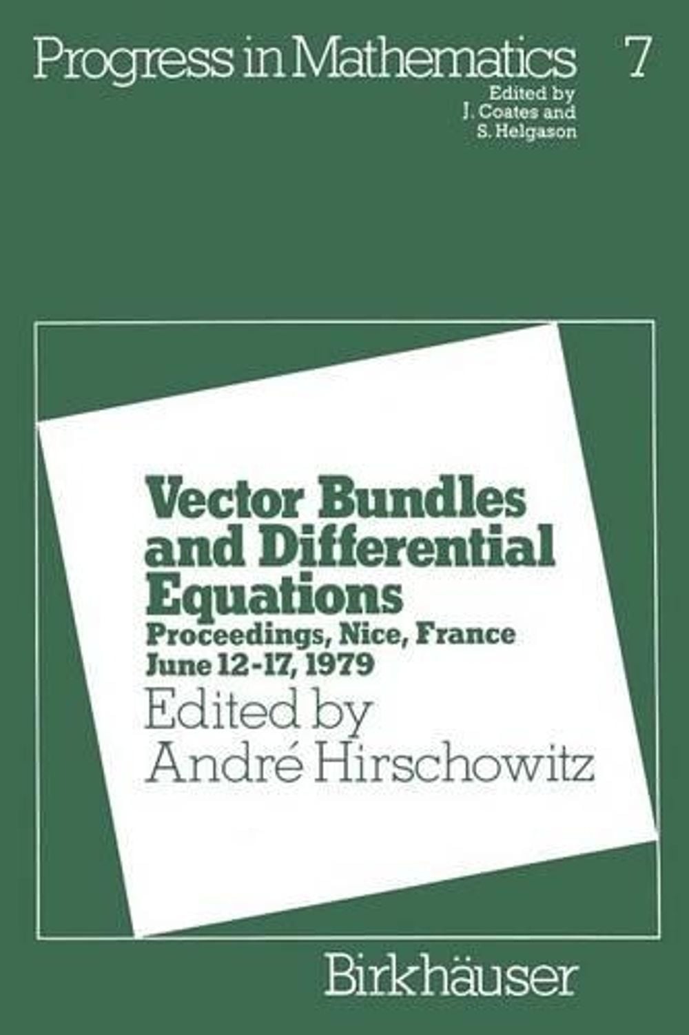 Vector Bundles and Differential Equations by André Hirschowitz - ISBN: 9780817630225