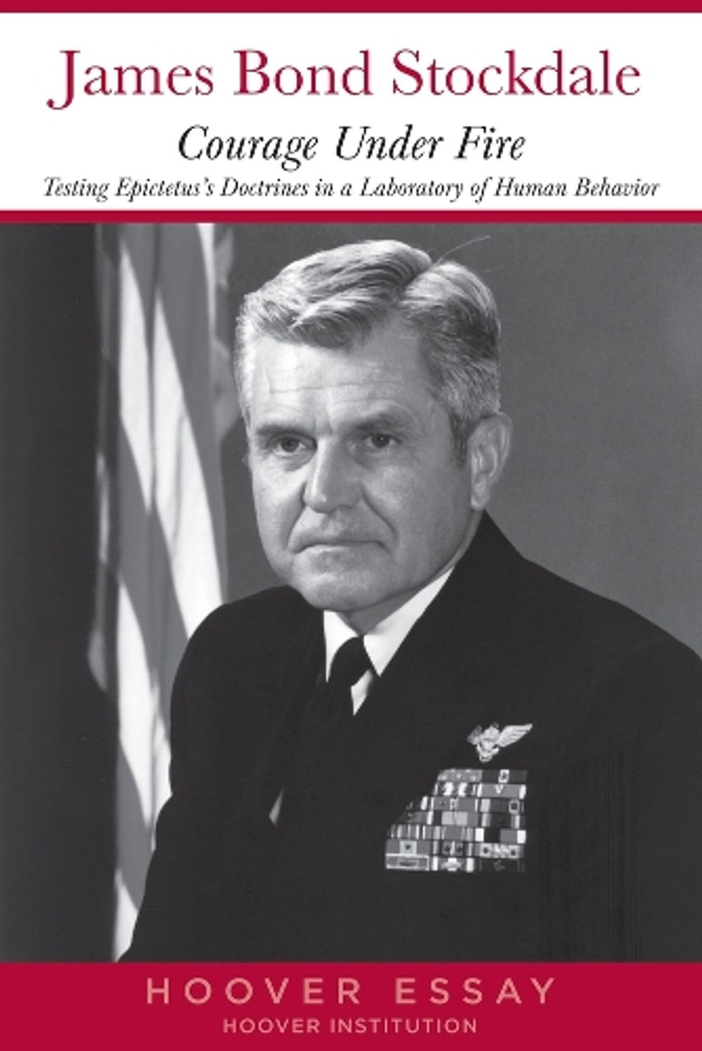 Courage Under Fire by James B. Stockdale - ISBN: 9780817936921
