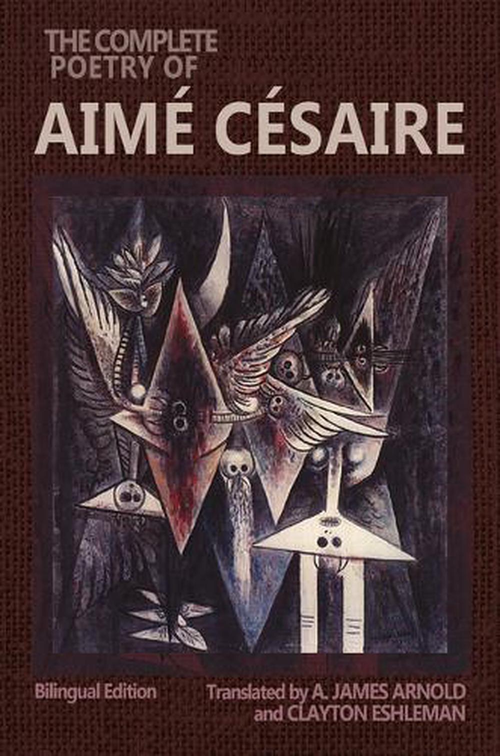 The Complete Poetry of Aimé Césaire, 9780819501233