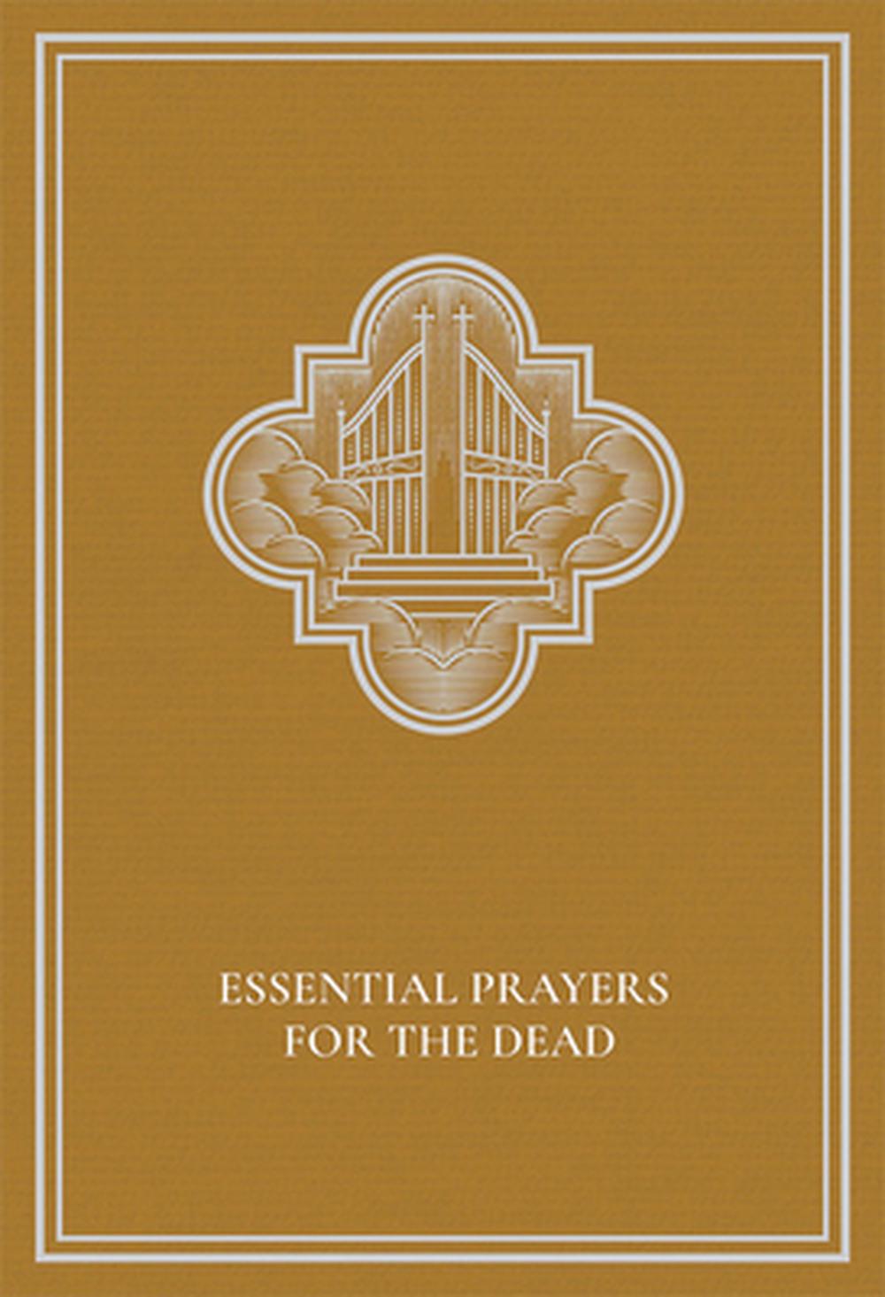 Essential Prayers for the Dead, 9780819883858