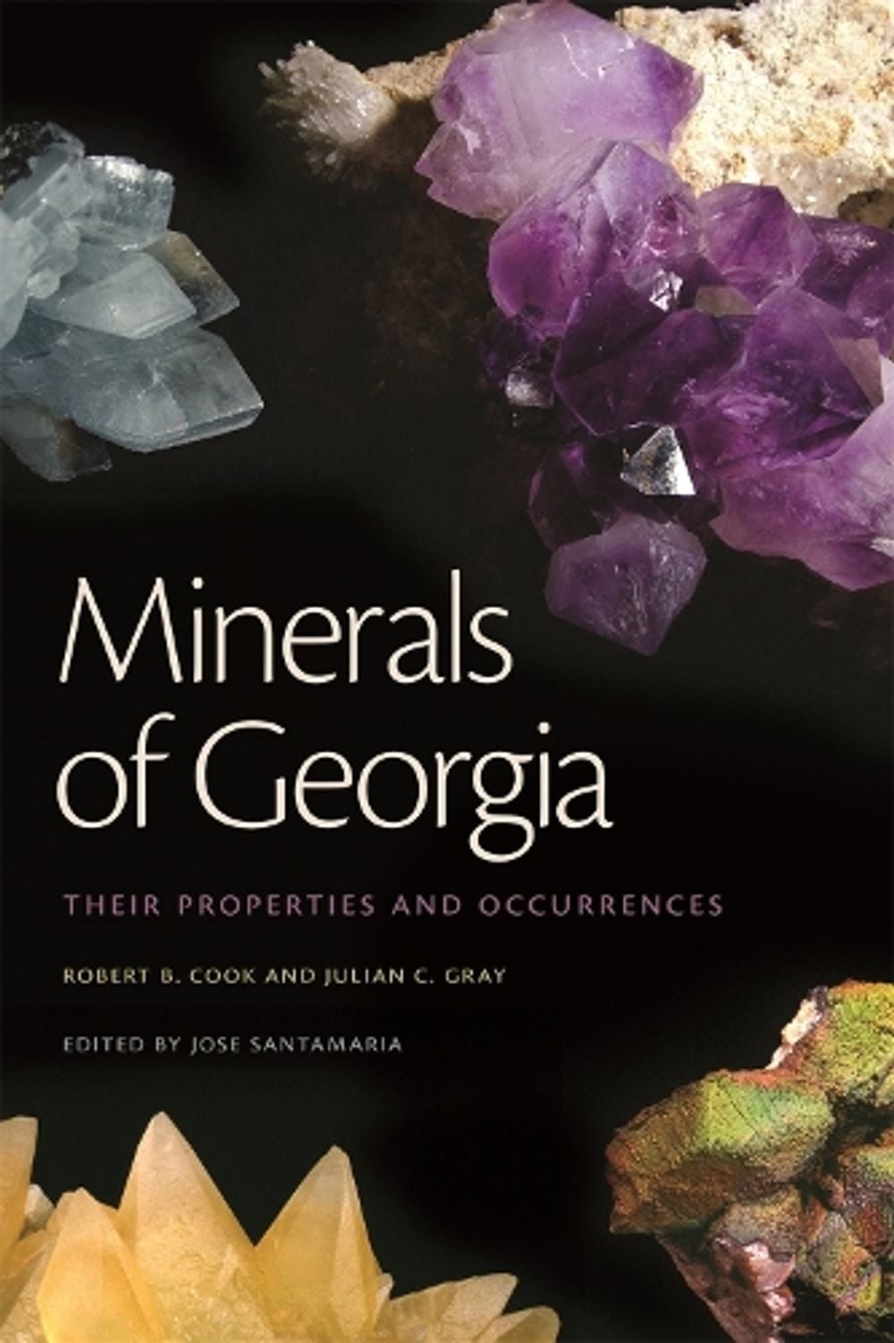 Minerals of Georgia by Robert B. Cook - ISBN: 9780820345581