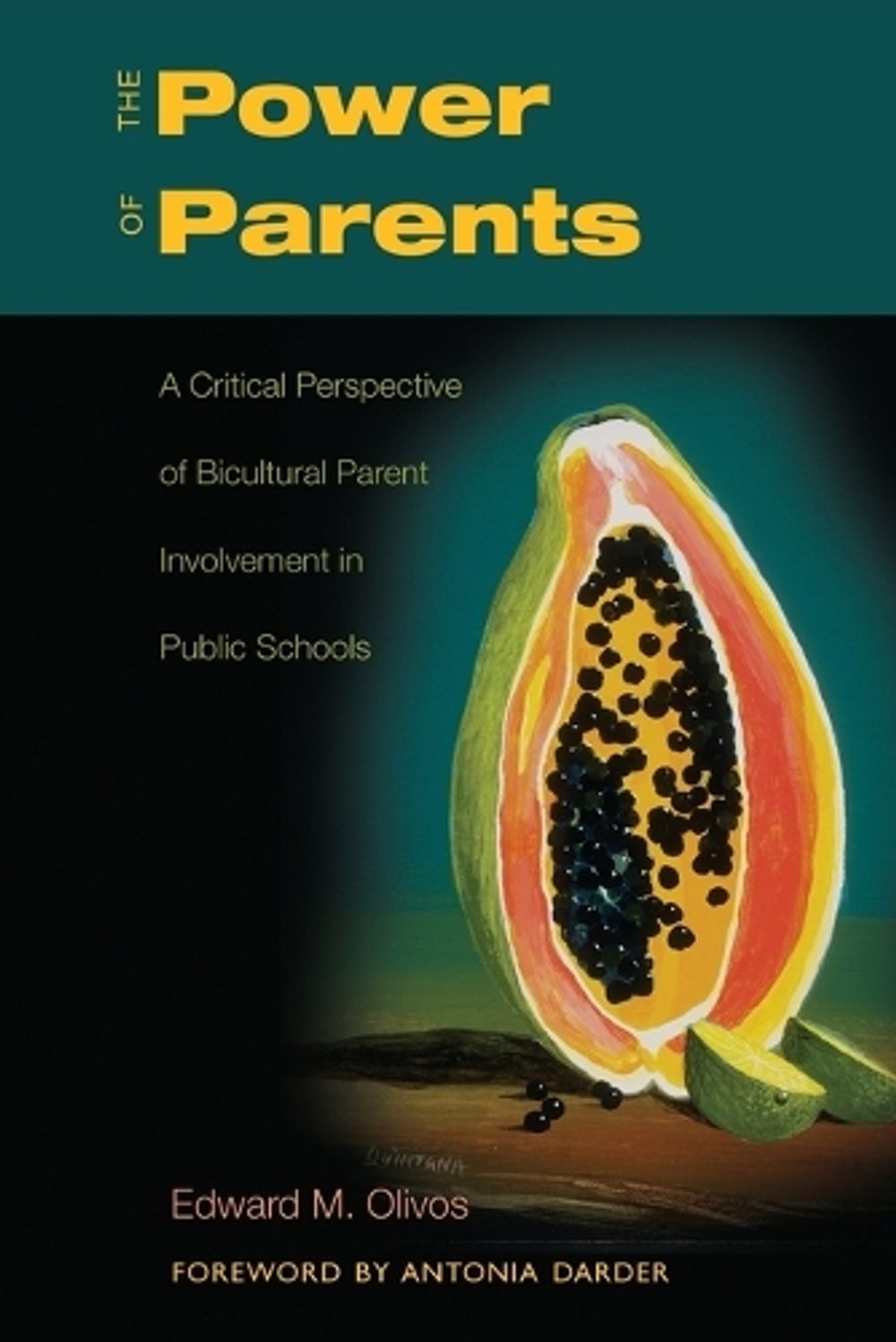 The Power of Parents by Edward M. Olivos, Paperback, 9780820474786 ...