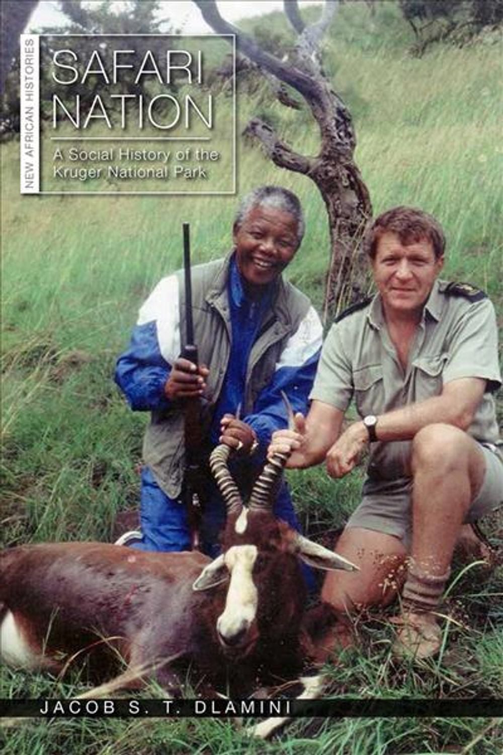 Safari Nation by Jacob S.T. Dlamini - ISBN: 9780821424094