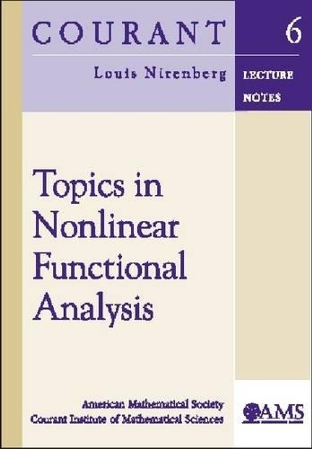 Topics in Nonlinear Functional Analysis by Louis Nirenberg - ISBN: 9780821828199