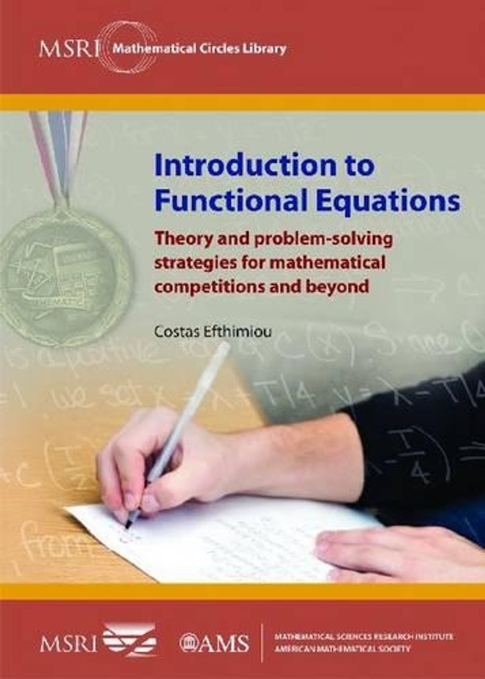 Introduction to Functional Equations by Costas Efthimiou - ISBN: 9780821853146
