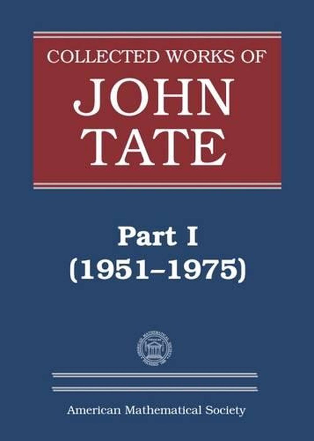 Collected Works of John Tate, 9780821890929