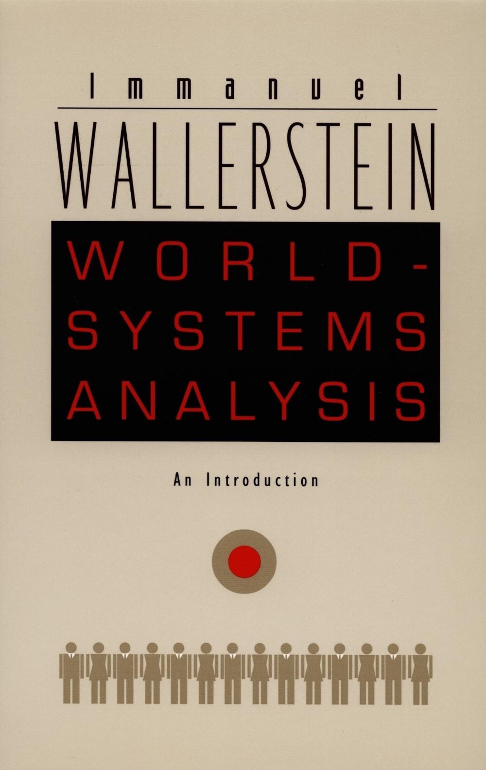 World-Systems Analysis, 9780822334422