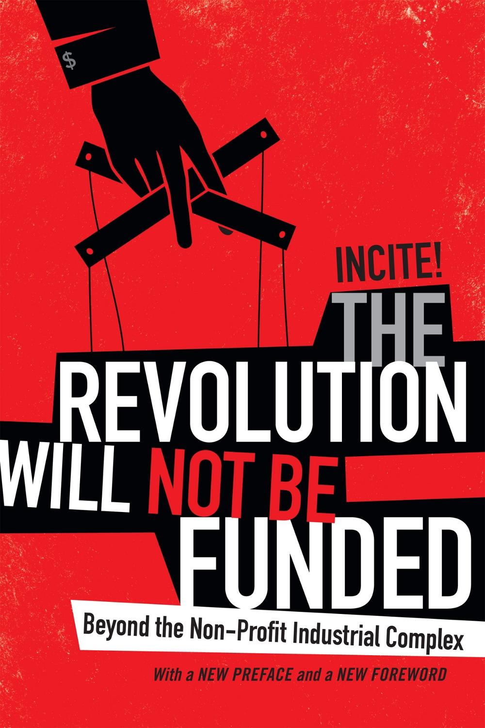 The Revolution Will not Be Funded, 9780822369004