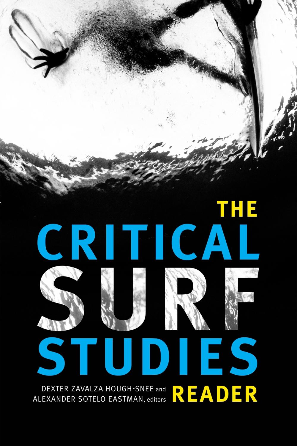 The Critical Surf Studies Reader, 9780822369578