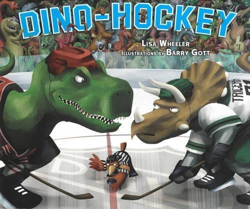 Dino-hockey by Lisa Wheeler - ISBN: 9780822561910