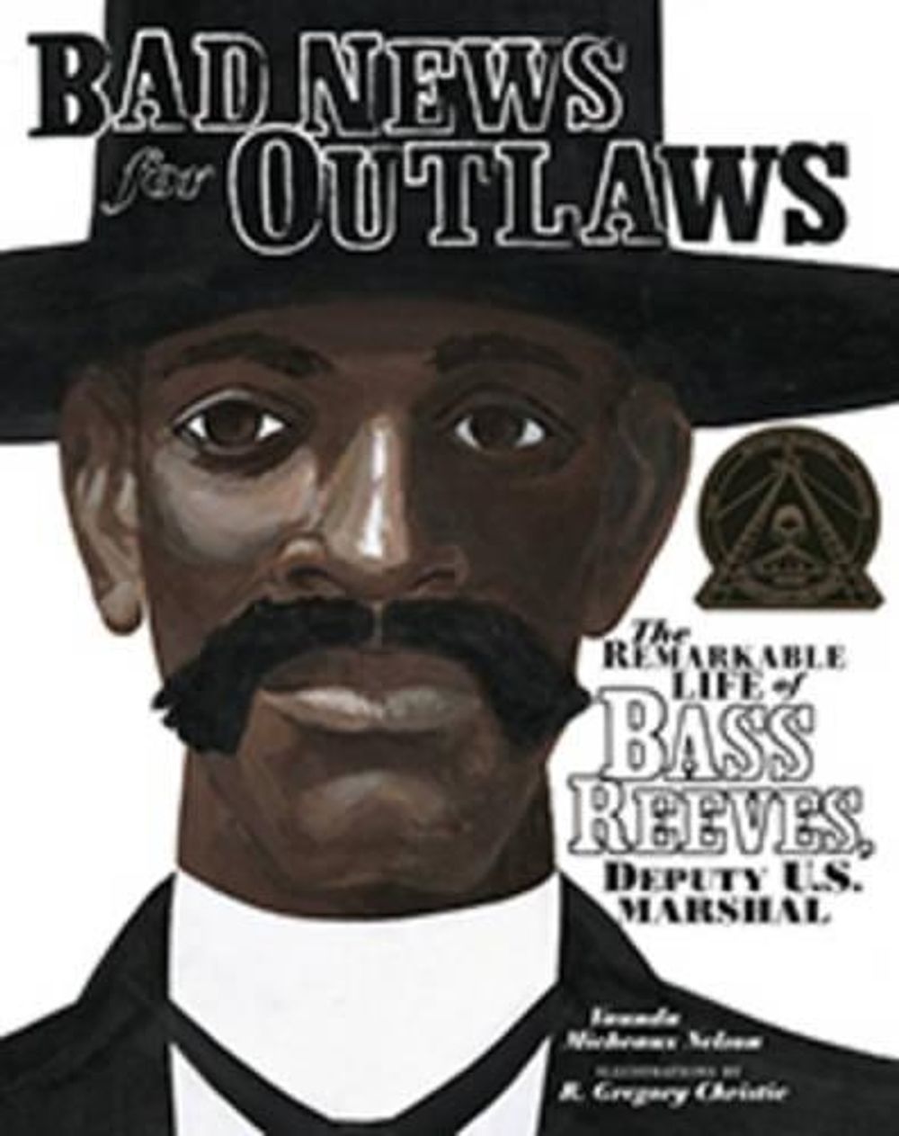 Bad News for Outlaws by Vaunda Micheaux Nelson - ISBN: 9780822567646