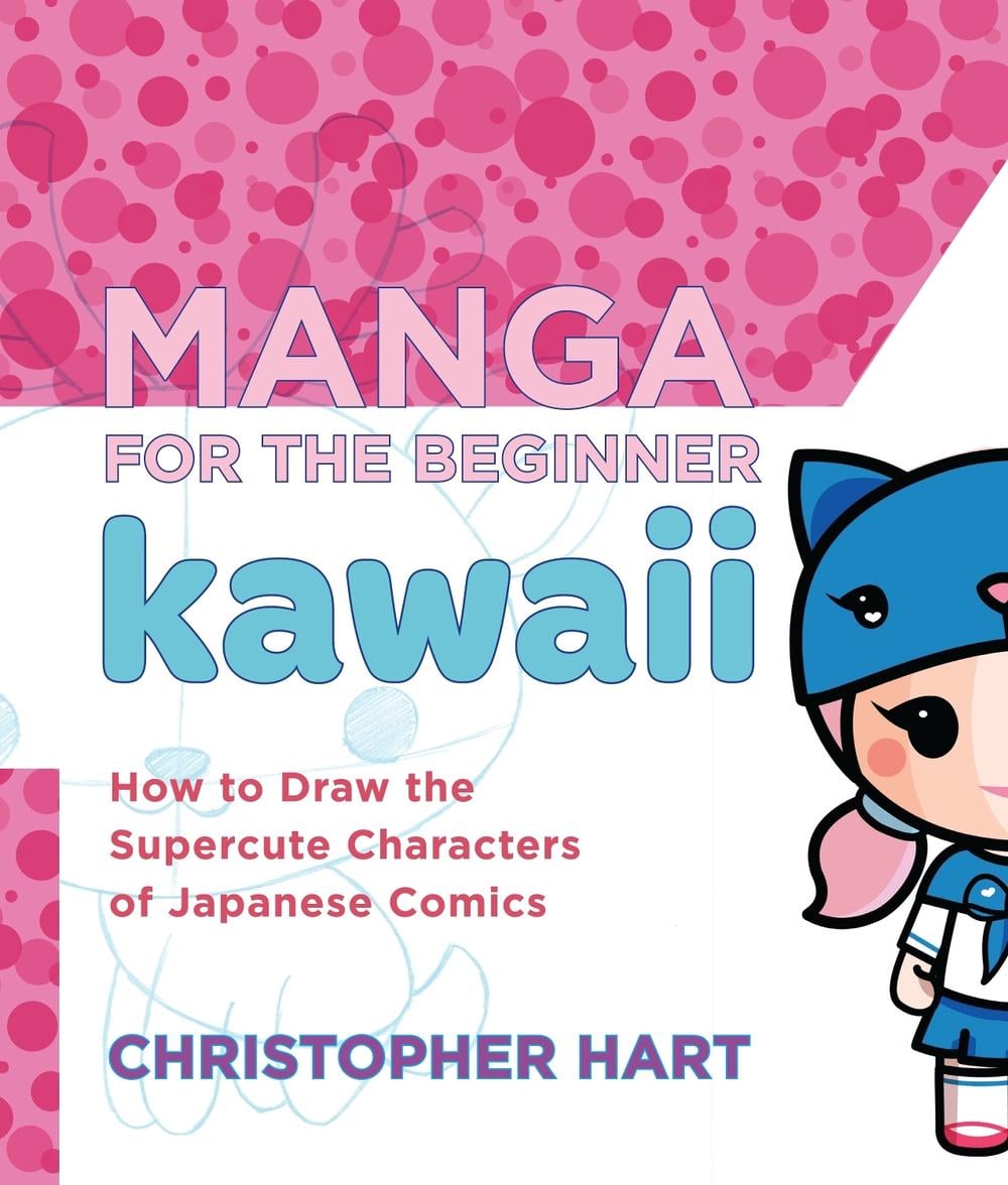 Manga for the Beginner: Kawaii by C. Hart - ISBN: 9780823006625