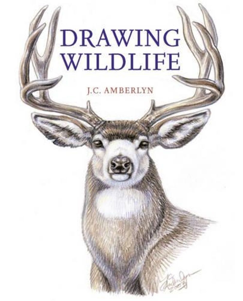 Drawing Wildlife by J.C. Amberlyn - ISBN: 9780823023790