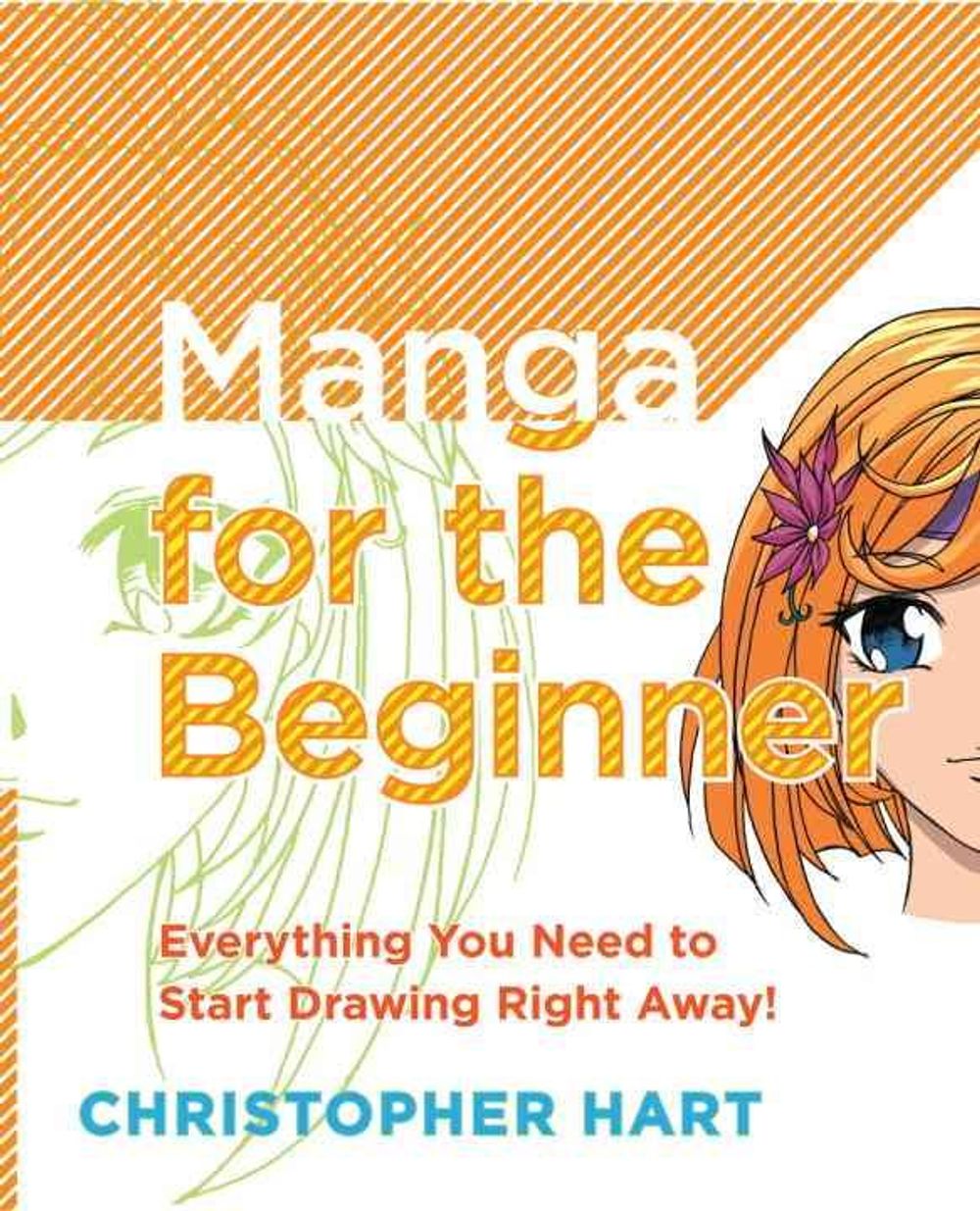 Manga for the Beginner by C. Hart - ISBN: 9780823030835