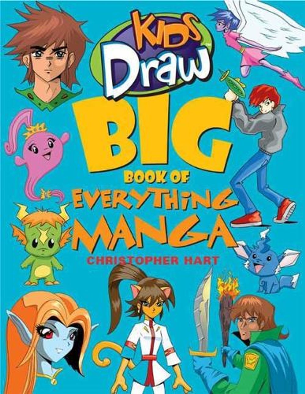Kids Draw Big Book of Everything Manga by C. Hart - ISBN: 9780823095094