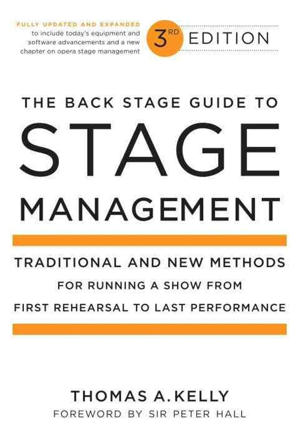 The Back Stage Guide to Stage Management, 3rd Edition by Thomas A. Kelly - ISBN: 9780823098026