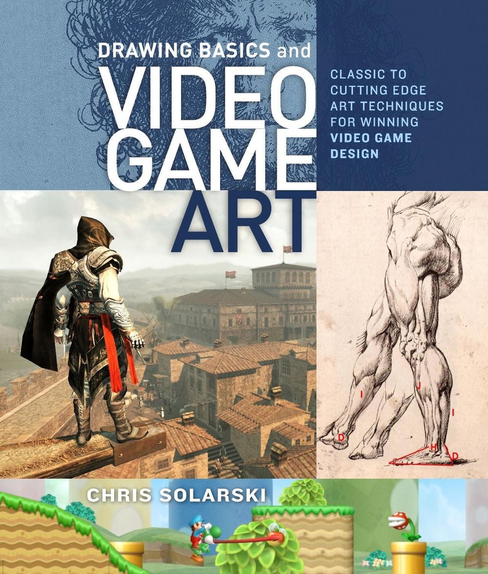 Drawing Basics and Video Game Art by C. Solarski - ISBN: 9780823098477