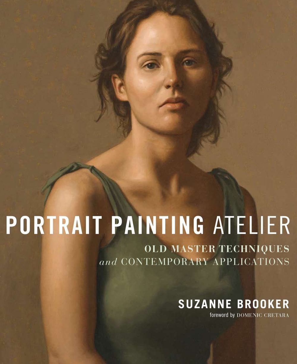 Portrait Painting Atelier by S. Brooker - ISBN: 9780823099276