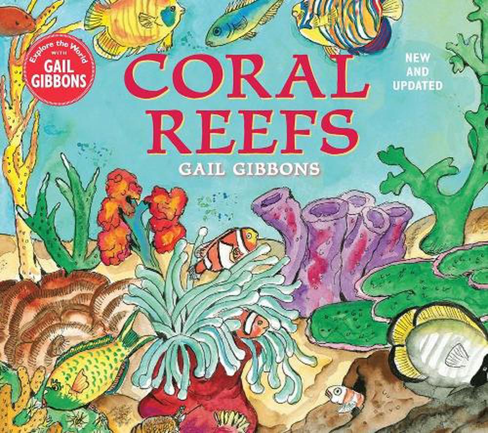 Coral Reefs (New & Updated Edition) by Gail Gibbons, Paperback ...