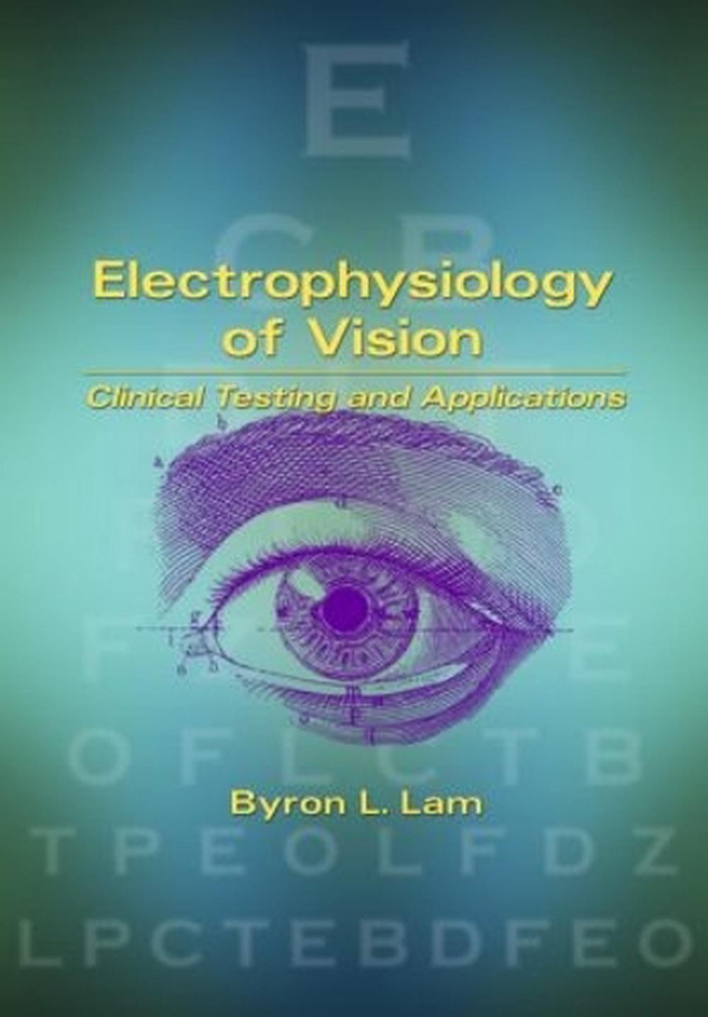 Electrophysiology of Vision, 1st Edition, 9780824740689