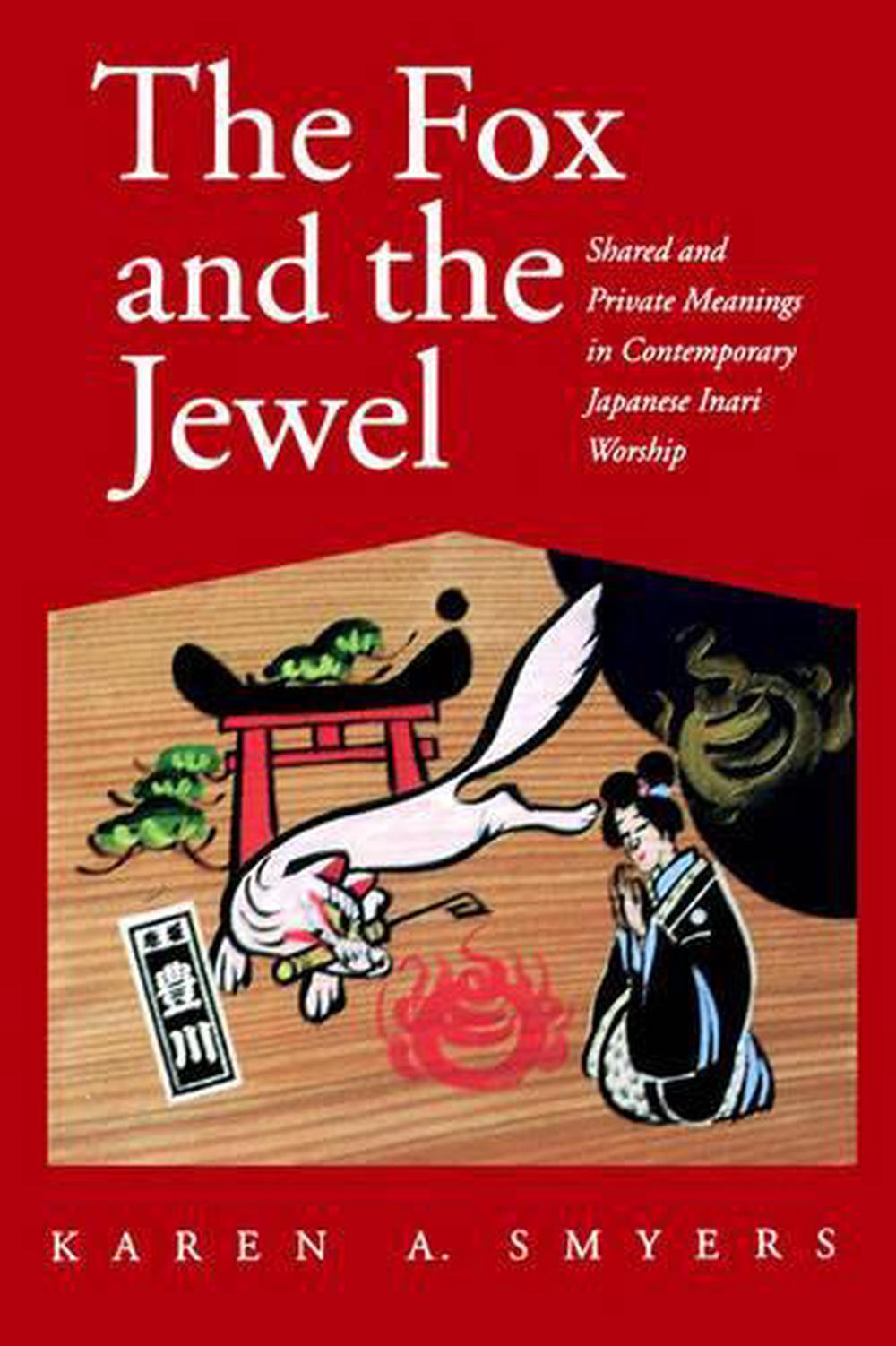 The Fox and the Jewel, 9780824821029