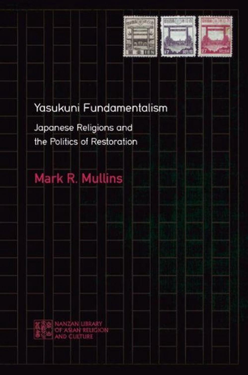 Yasukuni Fundamentalism, 9780824890155
