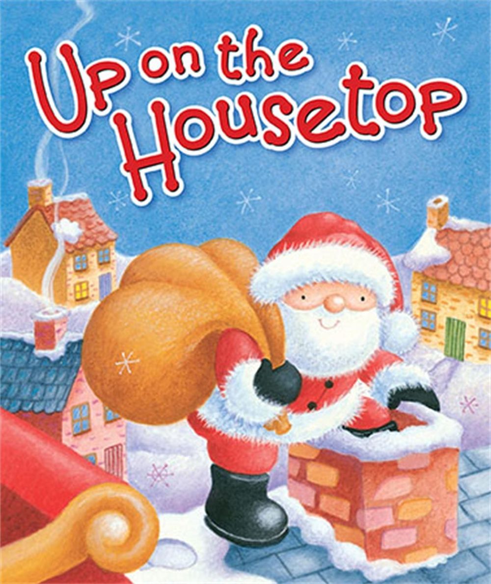 Up on the Housetop by Benjamin R. Hanby - ISBN: 9780824919603