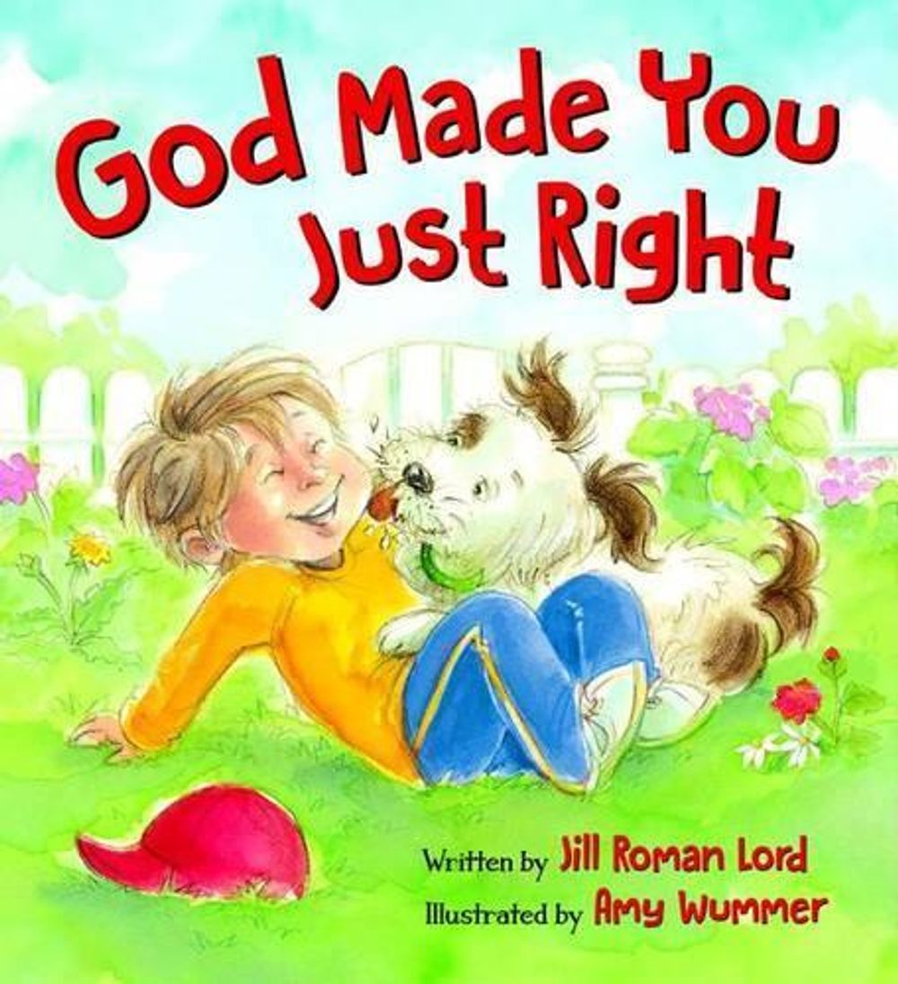 GOD MADE YOU JUST RIGHT by Amy Wummer - ISBN: 9780824919764