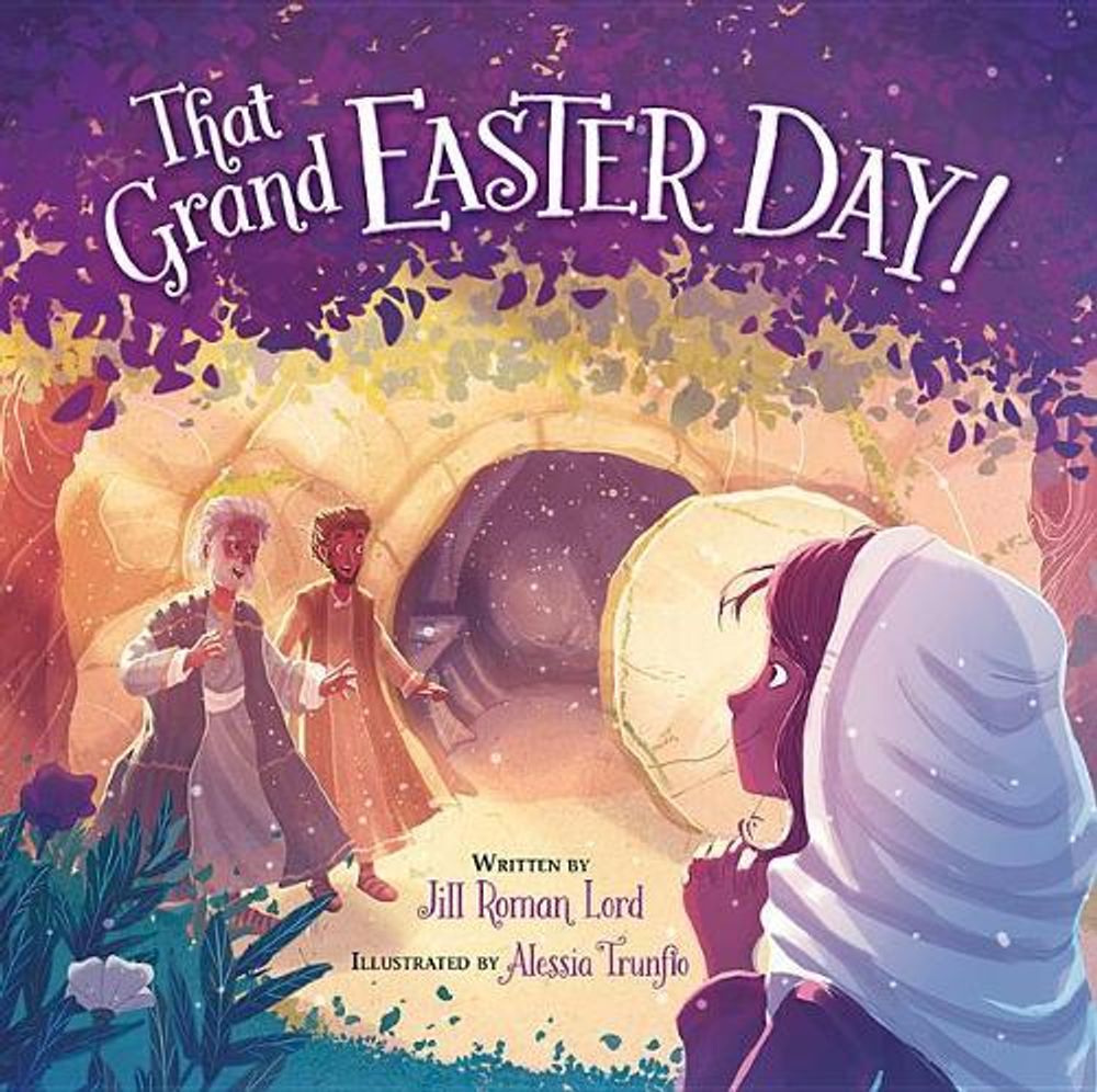 THAT GRAND EASTER DAY! by Jill R. Lord - ISBN: 9780824956806