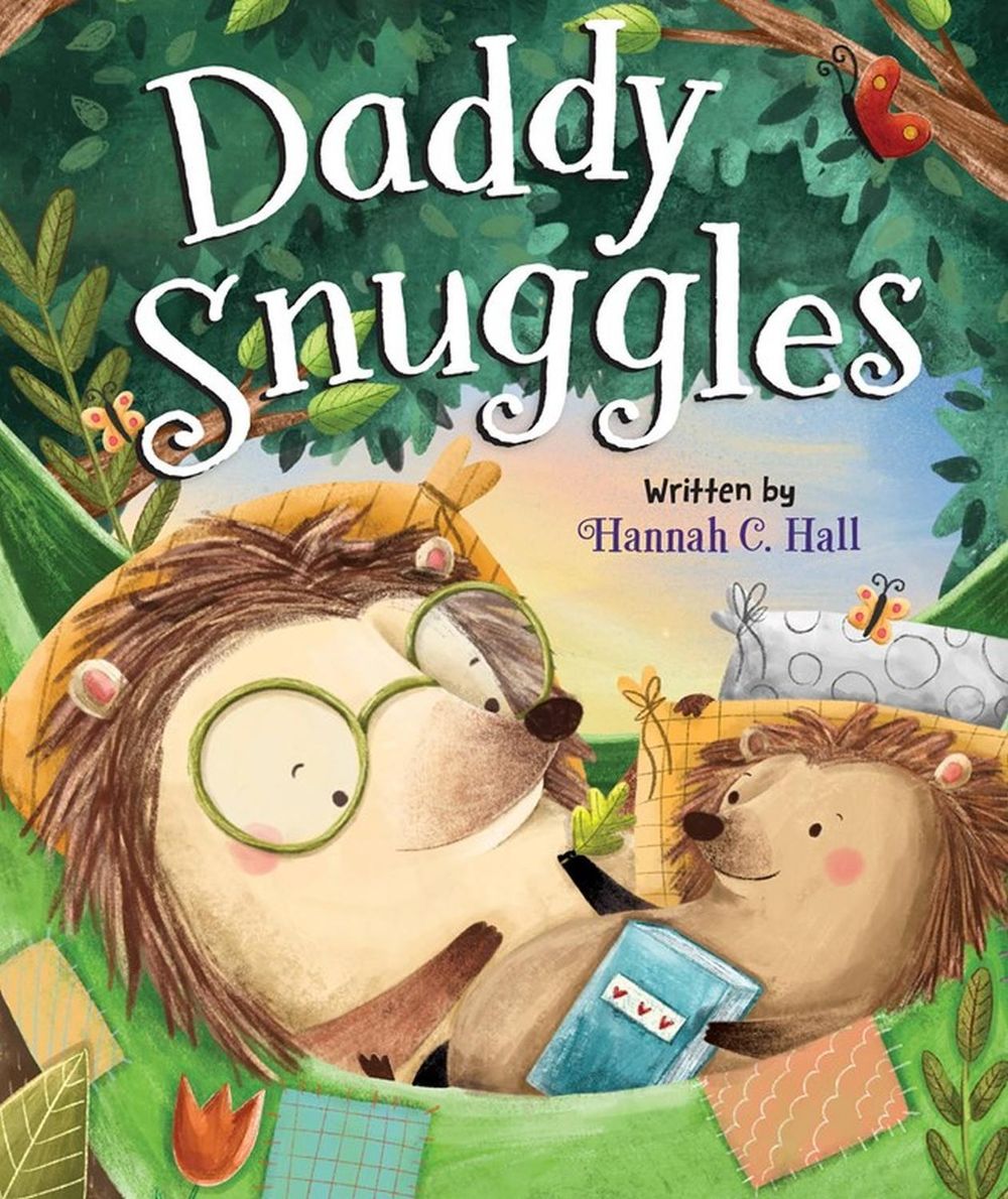 Daddy Snuggles by Hannah C. Hall - ISBN: 9780824956967