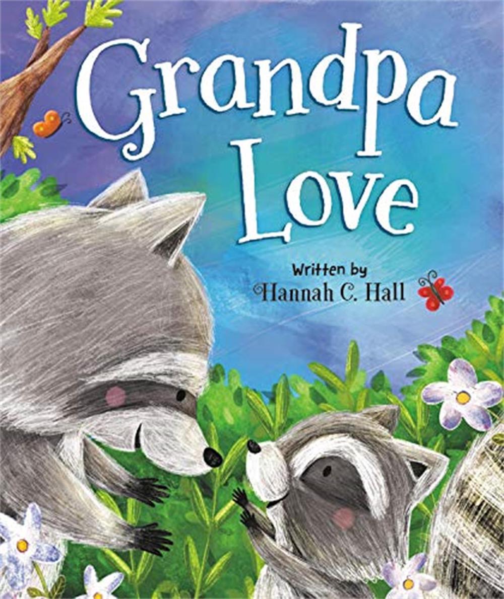Grandpa Love by Hannah C. Hall - ISBN: 9780824956981