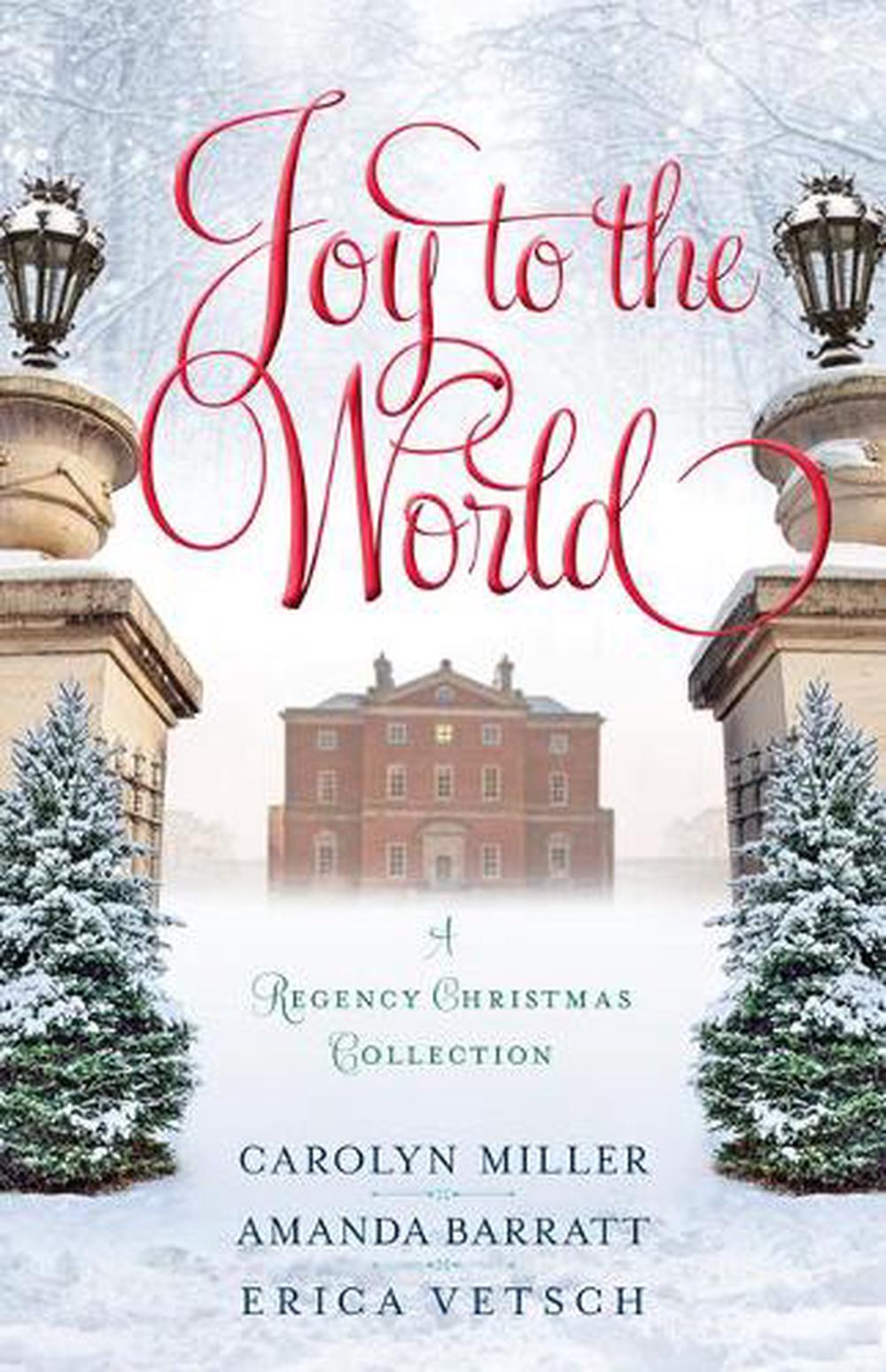 Joy to the World – A Regency Christmas Collection, 9780825446696