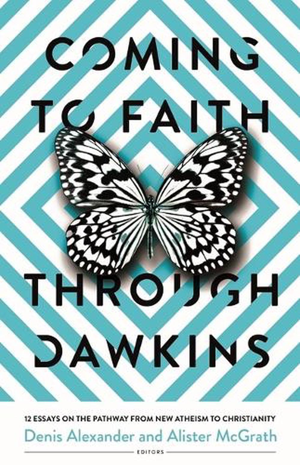 Coming to Faith Through Dawkins, 9780825448225