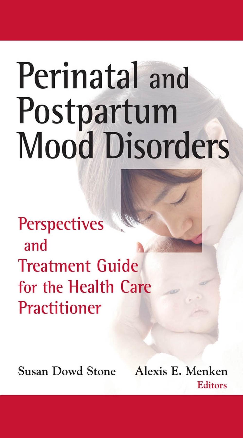 Perinatal and Postpartum Mood Disorders, 9780826101167