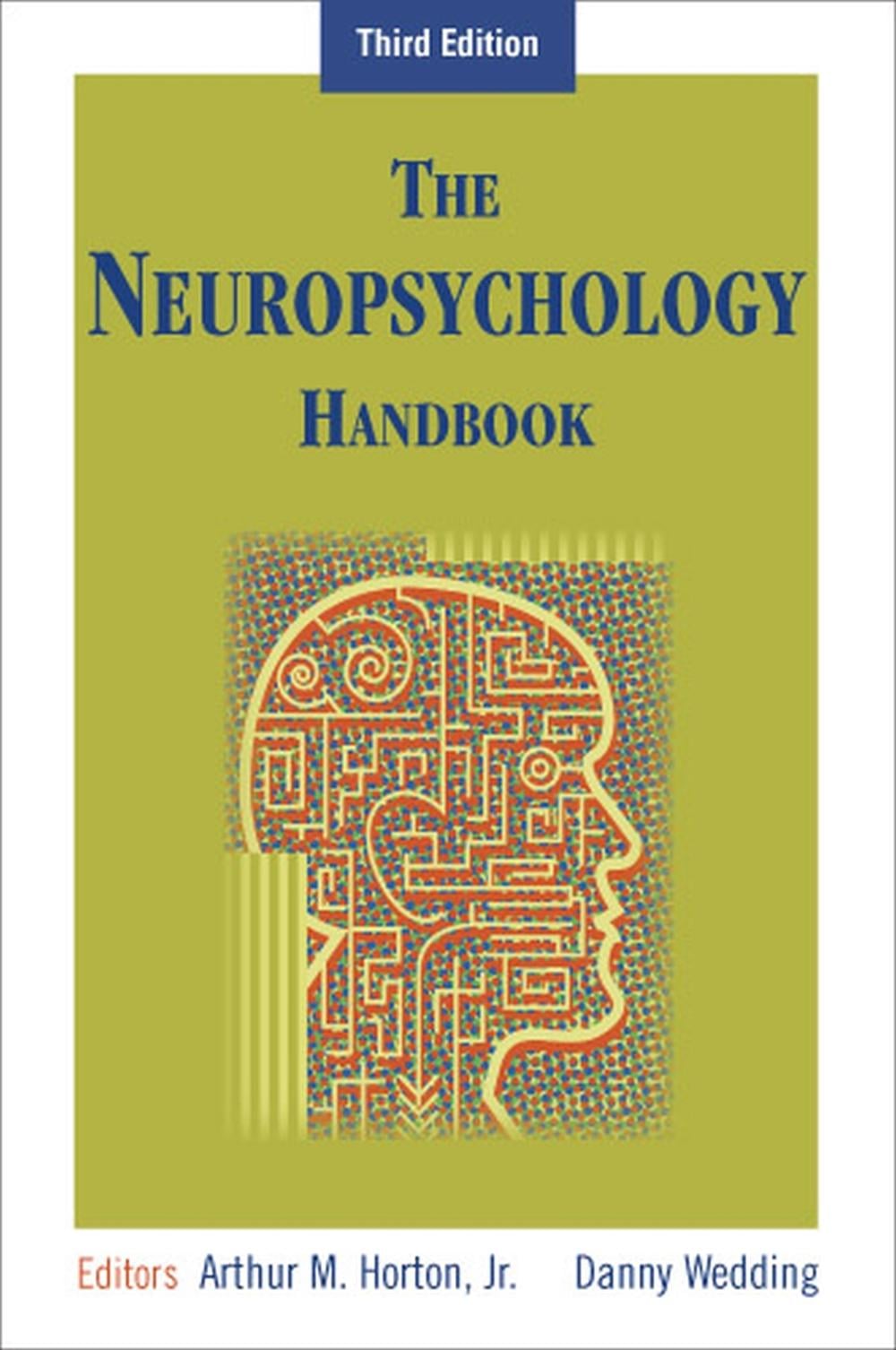 The Neuropsychology Handbook by Arthur Macneill Horton, Jr. - ISBN: 9780826102515