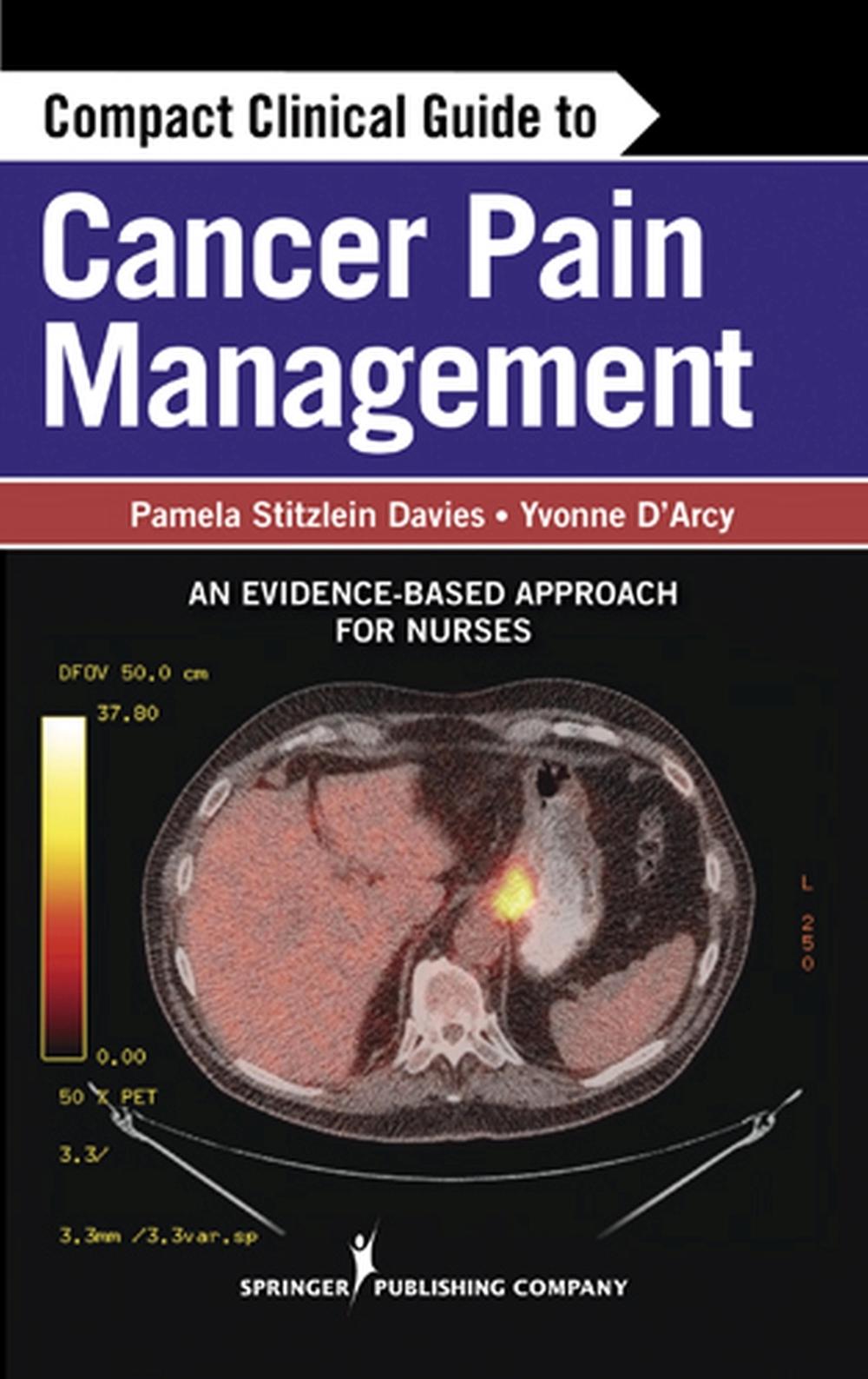 Compact Clinical Guide to Cancer Pain Management, 9780826109736