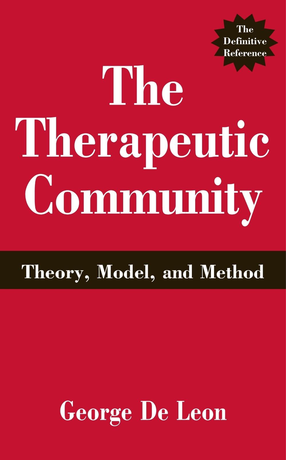 The Therapeutic Community, 9780826113498