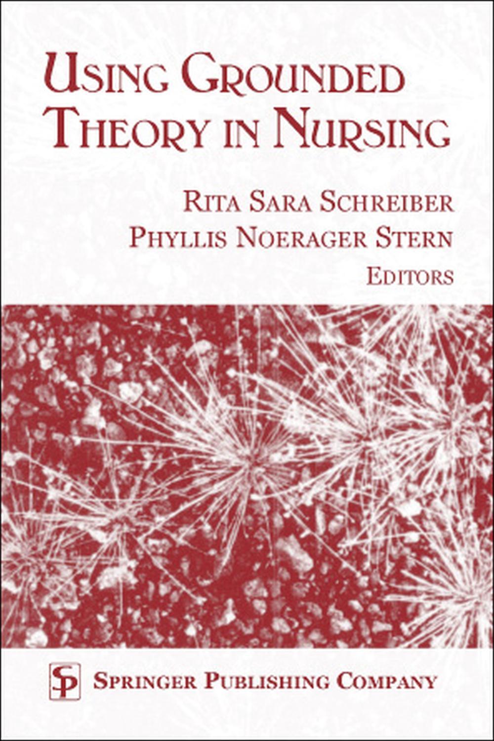 Using Grounded Theory In Nursing by Rita Sara Schreiber, Hardcover ...