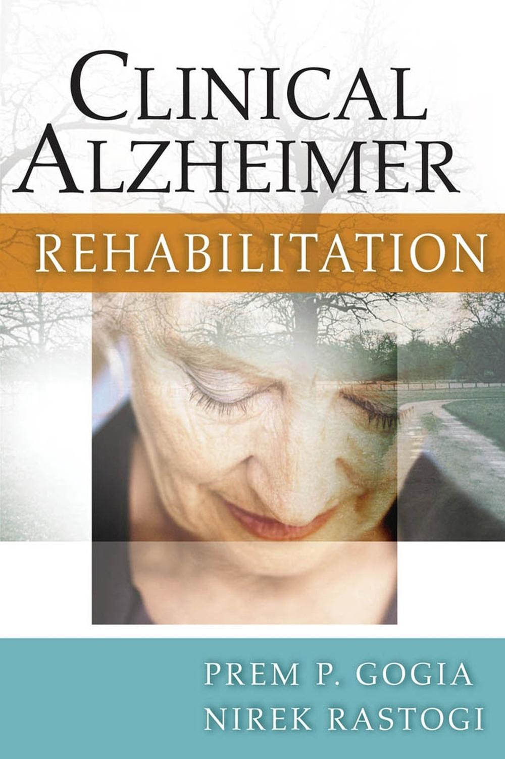 Clinical Alzheimer Rehabilitation, 9780826117076