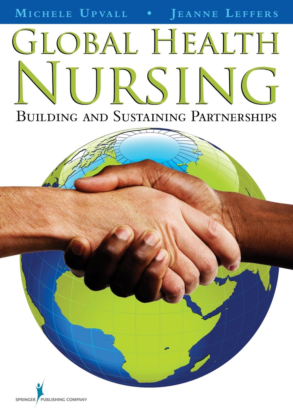 Global Health Nursing, 9780826118684