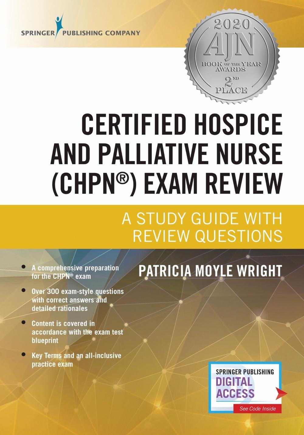 Certified Hospice and Palliative Nurse (CHPN) Exam Review by Patricia Moyle Wright - ISBN: 9780826119698