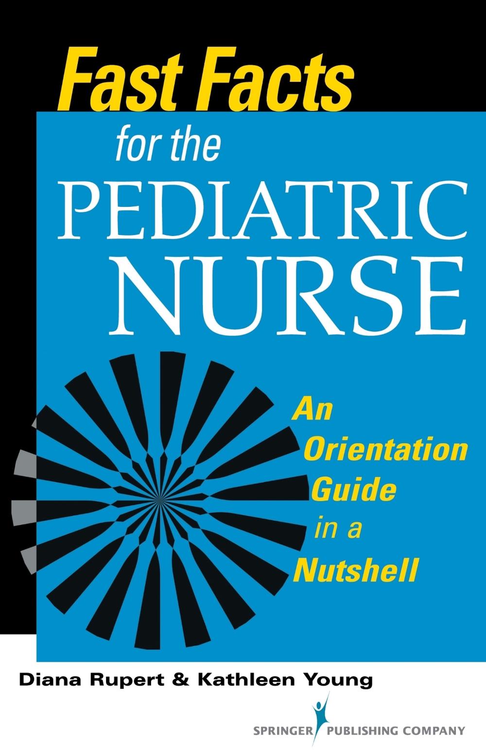 Fast Facts for the Pediatric Nurse, 9780826119810