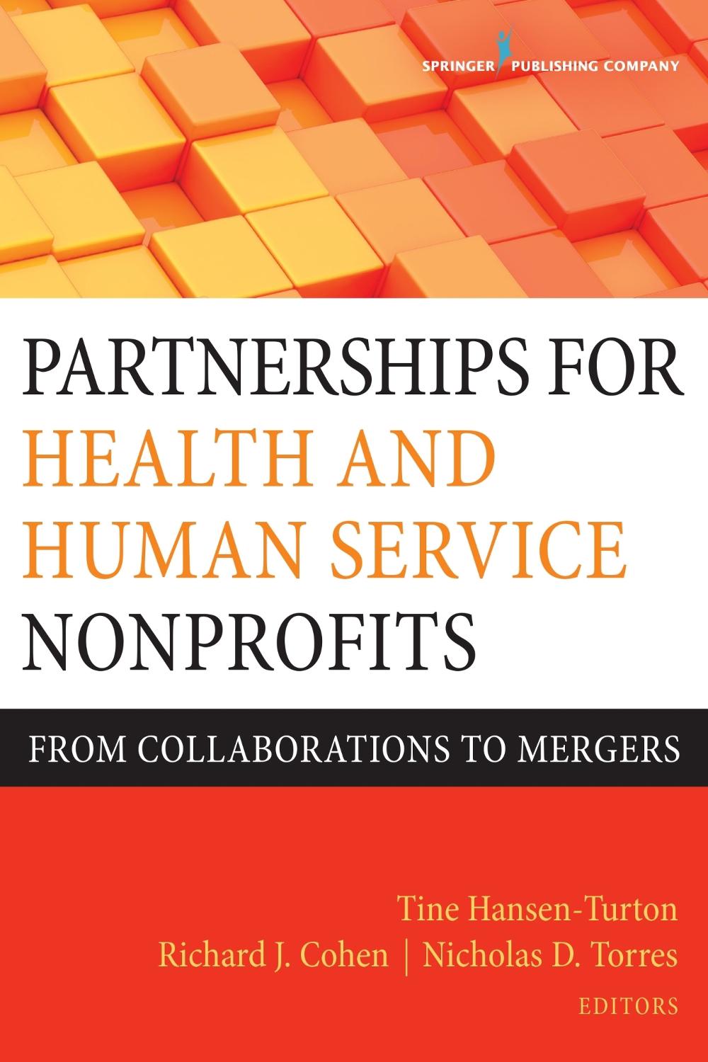 Partnerships for Health and Human Service Nonprofits by Tine Hansen-Turton - ISBN: 9780826128065