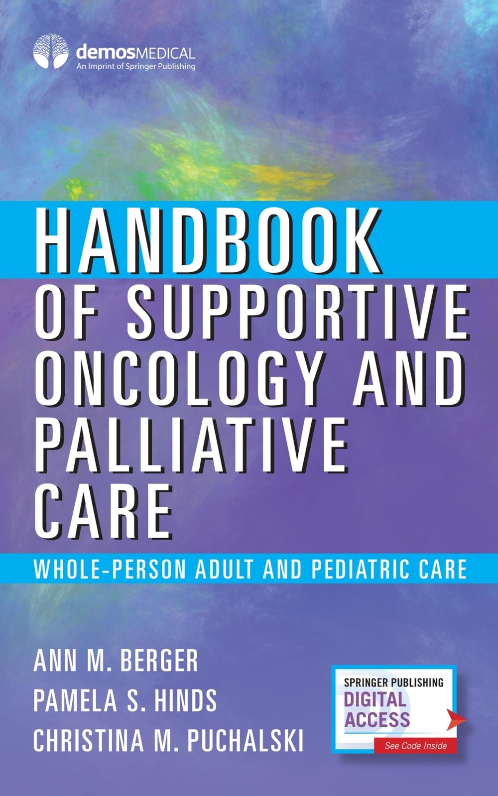 Handbook of Supportive Oncology and Palliative Care, 9780826128249