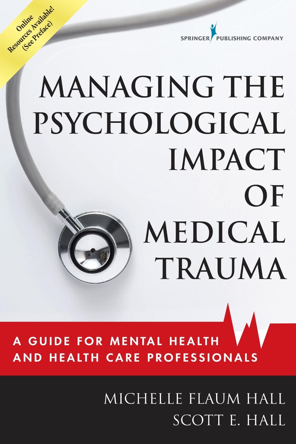 Managing the Psychological Impact of Medical Trauma, 9780826128935