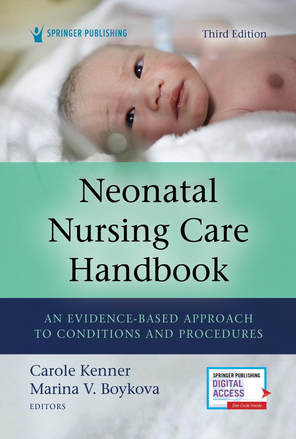 Neonatal Nursing Care Handbook, Third Edition, 9780826135483